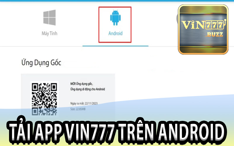 Tải về ứng dụng nhà cái Vin777 trên Android